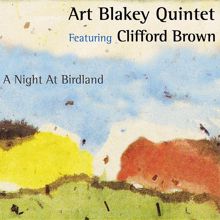 Art Blakey Quintet: A Night at Birdland (feat. Clifford Brown) (2005 - Remaster)