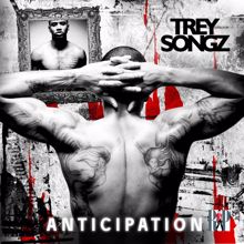 Trey Songz: Anticipation I