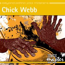 Chick Webb: Beyond Patina Jazz Masters: Chick Webb