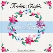 Frédéric Chopin: Classic Portfolio