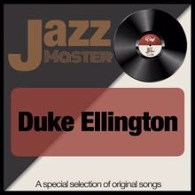 Duke Ellington: Jazz Master