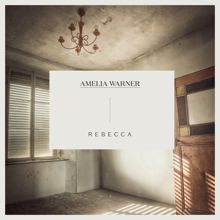 Amelia Warner: Rebecca