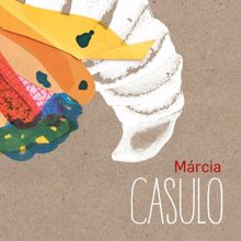 Marcia: Casulo