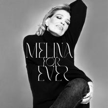 Melina Mercouri: Melina For Ever