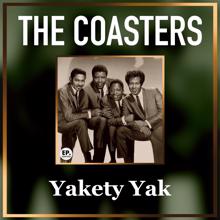 The Coasters: Yakety Yak (Remastered)