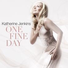 Katherine Jenkins: One Fine Day