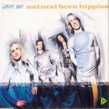 Natural Born Hippies: Save Me