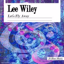 Lee Wiley: Let's Fly Away