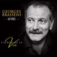 Georges Brassens: L'album de sa vie - 50 titres