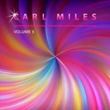 Carl Miles: Carl Miles, Vol. 5