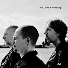 Esbjorn Svensson Trio: The Rube Thing (Live in Hamburg)