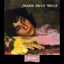 Marie-Paule Belle: Heritage - Celui - (1976) / BAM (1971) (e-album)