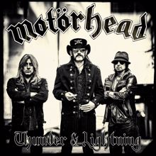 Motörhead: Thunder & Lightning