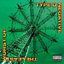 Type O Negative: The Least Worst Of