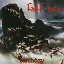 Faff-Bey: Birthday