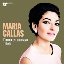 Maria Callas: Carmen's Habanera - L'amour est un oiseau rebelle