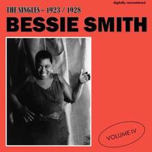 Bessie Smith: The Singles - 1923/1928, Vol. 4 (Digitally Remastered)