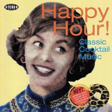 Various Artists: Happy Hour! Classic Cocktail Music