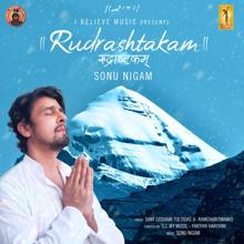 Sonu Nigam: Rudrashtakam