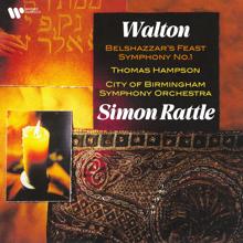 Simon Rattle: Walton: Symphony No. 1 & Belshazzar's Feast