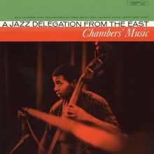 Paul Chambers: Chambers' Music: A Jazz Delegation From The East