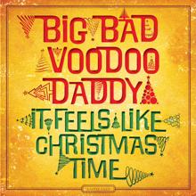 Big Bad Voodoo Daddy: Santa Claus Is Coming To Town