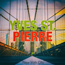 Yves St. Pierre: New York City