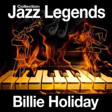 Billie Holiday: Jazz Legends Collection