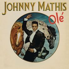 Johnny Mathis: Olé