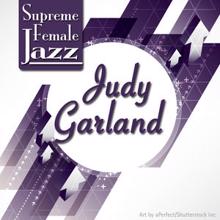 Judy Garland: Supreme Female Jazz: Judy Garland