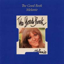 Melanie: The Good Book