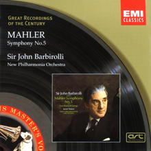 Sir John Barbirolli: Mahler: Symphony No. 5