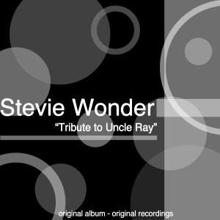 Stevie Wonder: Tribute to Uncle Ray