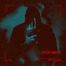 Denigrate: Blackguard