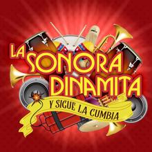 La Sonora Dinamita: A Mi Novia Le Gusta