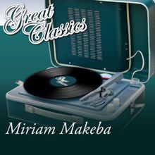 Miriam Makeba: Great Classics