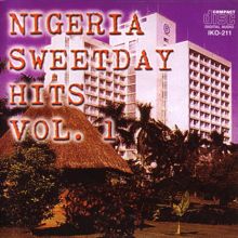 Various Artists: Nigeria Sweetday Hits Volume 1