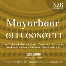 Tullio Serafin: MEYERBEER: GLI UGONOTTI