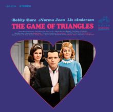 Bobby Bare, Norma Jean and Liz Anderson: The Game of Triangles