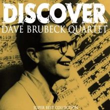 The Dave Brubeck Quartet: Discover