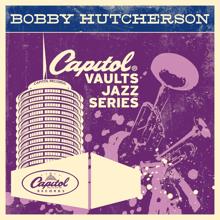 Bobby Hutcherson: The Capitol Vaults Jazz Series