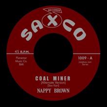 Nappy Brown: Coal Miner (Alternative)
