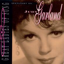 Judy Garland: Great Ladies Of Song: Spotlight On Judy Garland