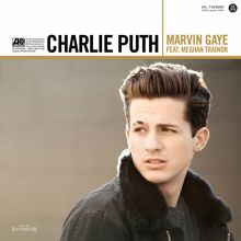 Charlie Puth: Marvin Gaye (feat. Meghan Trainor)