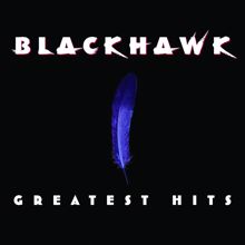 BlackHawk: Greatest Hits