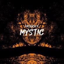 Patrick P.: Mystic