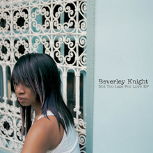 Beverley Knight: Not Too Late for Love (Radio Edit)