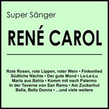 Rene Carol: Super Sänger