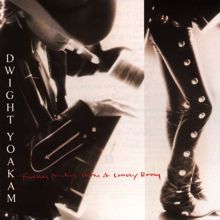 Dwight Yoakam: What I Don't Know