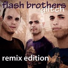 Flash Brothers: Glitch